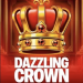 DAZZLING CROWN